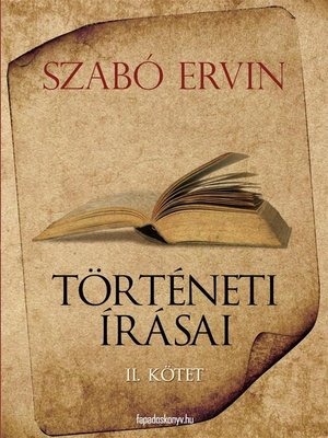 cover image of Szabó Ervin történeti írásai II. kötet